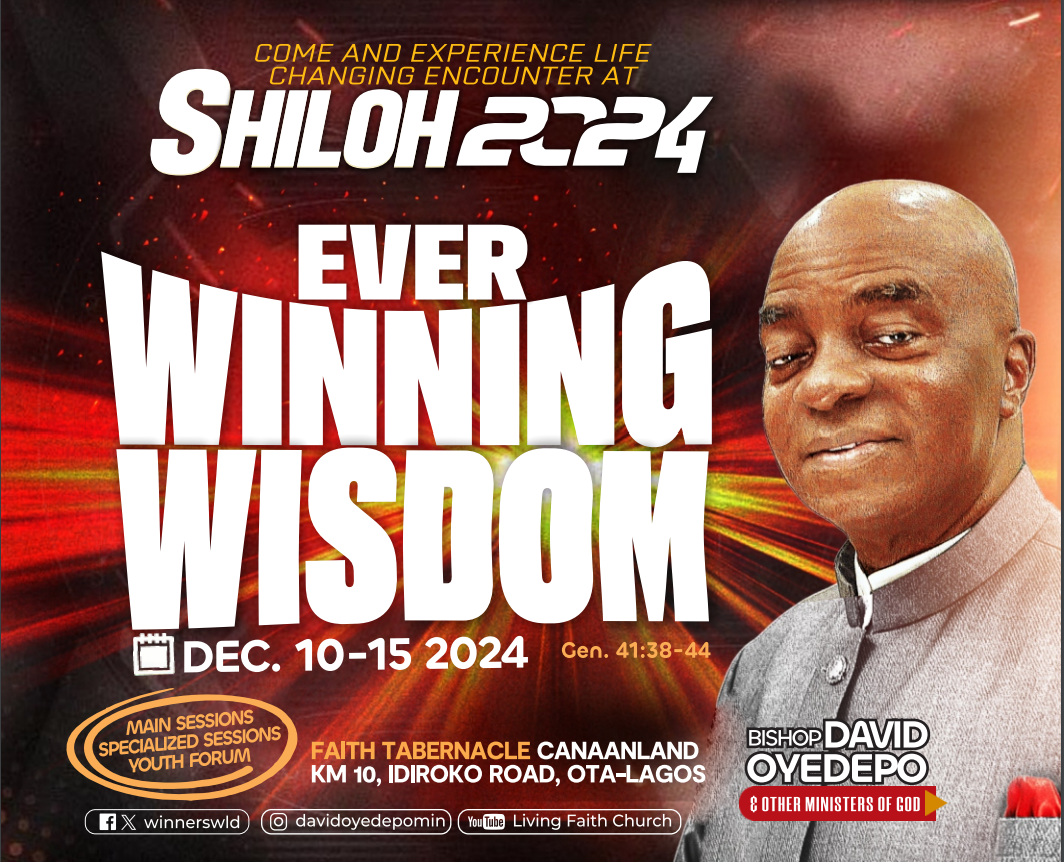 Third Encounter Night – SHILOH 2024: EVER WINNING WISDOM – Living Faith ...